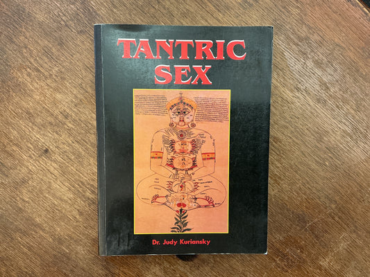 Tantric Sex by Judy Kuriansky
