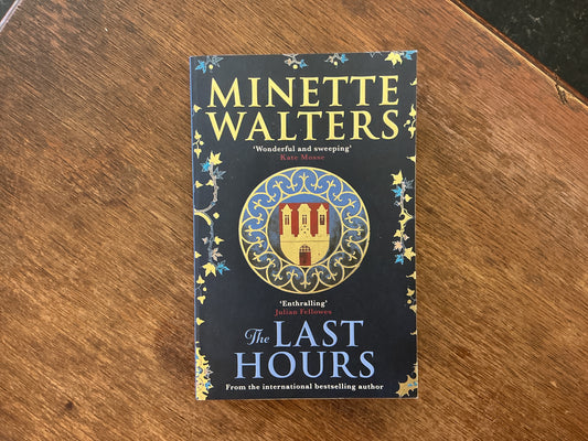 The Last Hours (Black Death #1) by Minette Walters