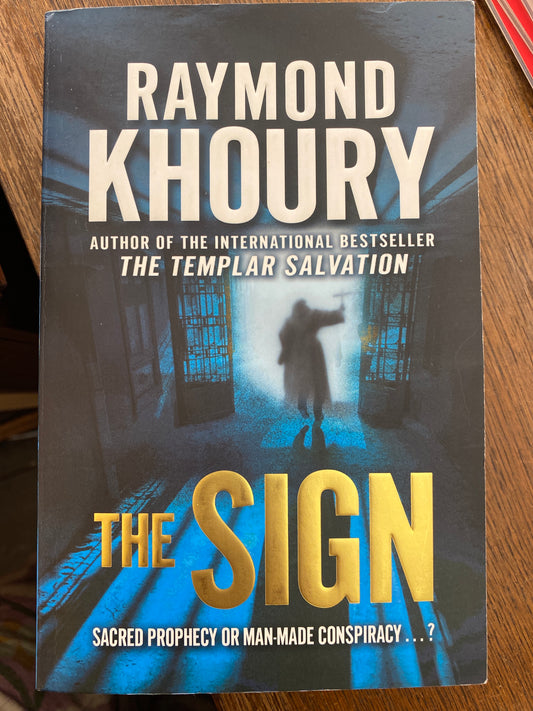 The Sign [Paperback] [Jan 01, 2009] Raymond Khoury