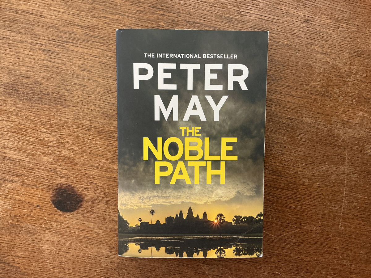 The Noble Path by Peter May