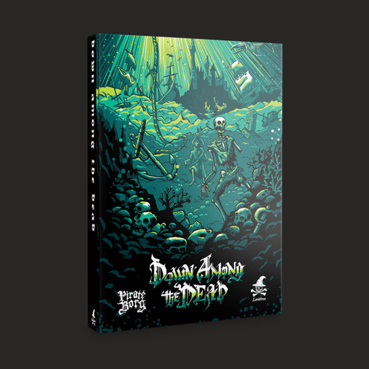 Pirate Borg RPG: Down Among the Dead (Includes PDF)