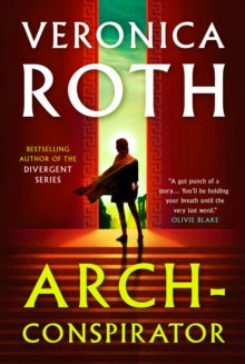 Arch-Conspirator by Veronica Roth