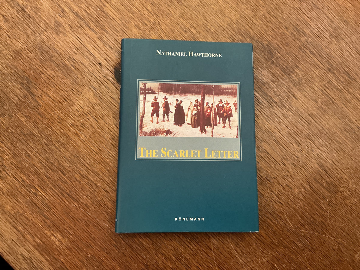 The Scarlett Letter (Konemann Classics) by Nathaniel Hawthorne