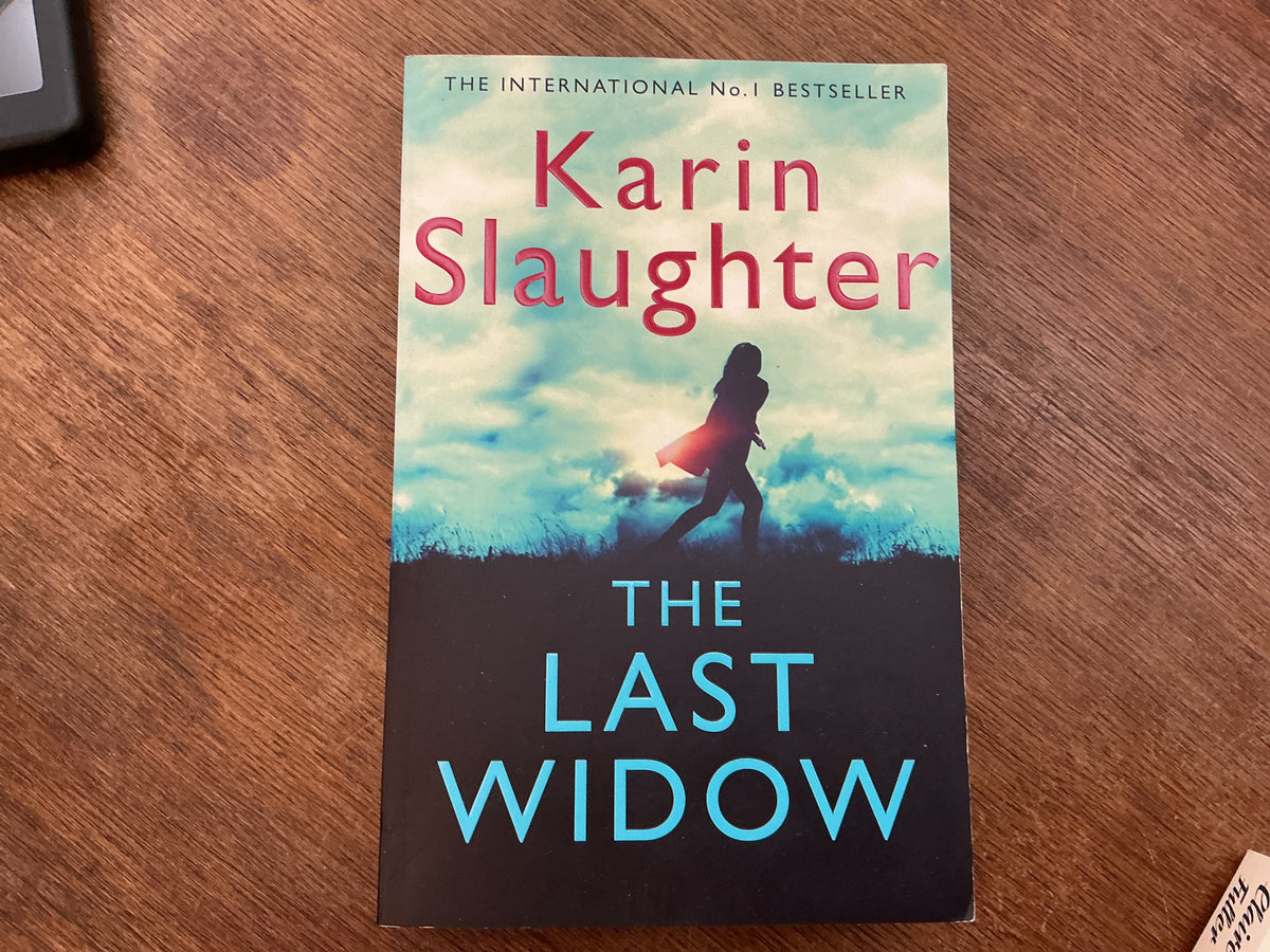 Last Widow by Karin Slaughter