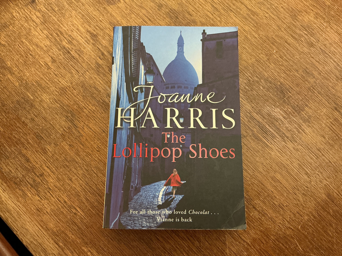 The Lollipop Shoes by Joanne Harris
