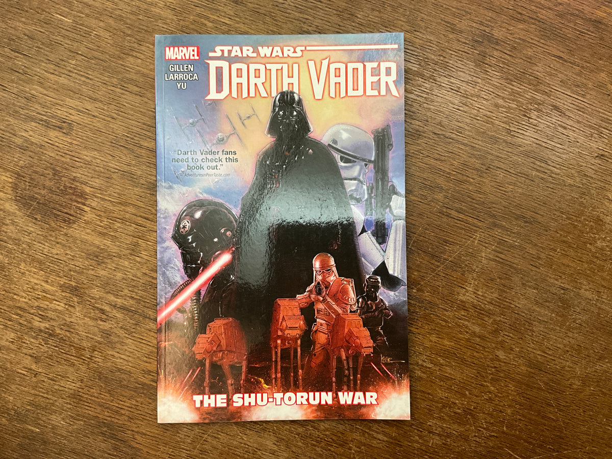 STAR WARS: DARTH VADER VOL. 3 - THE SHU-TORUN WAR (Star Wars: Darth Vader, 3) by Kieron Gillen, Gene Colan, Leinil Yu