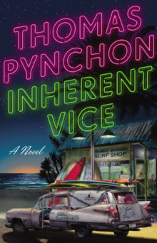 Inherent Vice by Thomas Pynchon