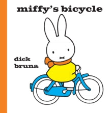 Miffy's Bicycle by Dick Bruna