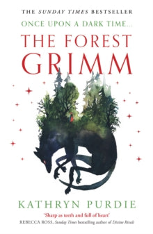 The Forest Grimm by Kathryn Purdie