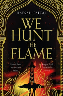 We Hunt the Flame by Hafsah Faizal